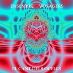 Ensemble Voyagers’ Latest Production “El Cant Dels Ocells” (The Song Of The Birds) Makes The Listeners Listen To It Even More!