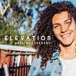 From the Nation of USA, California – Aris Weathersby talks about his career so far and new single ‘Elevation’