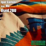 From the Nation of Serbia –  Igor Garnier featuring ‘Mo’ Highlights the Tender Side of EDM