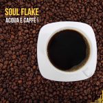 From The Nation of Italy: The Dreamy ‘Acqua e Caffé’ from ‘Soul Flake’ means water and coffee