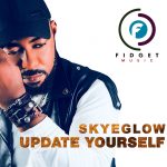 Skyeglow’s ‘Update Yourself’ Soars into the Top 10 in Commercial Pop charts and Top 15 in the Upfront Club charts