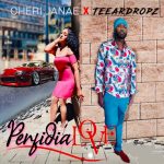 Along with rising reggae/reggaeton star Teeardropz, ‘Cheri Janae’ releases ‘ Perfidia Love’