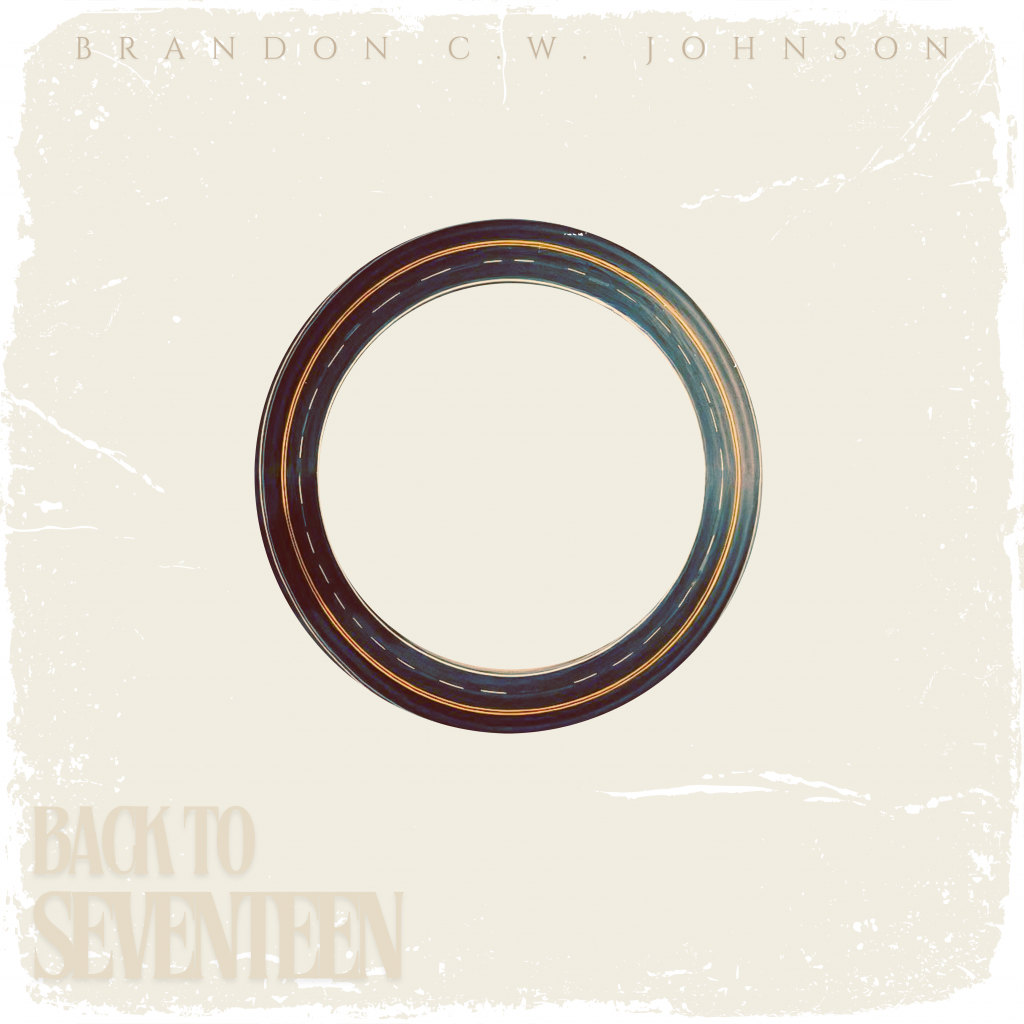 From Nashville to the World: Brandon C.W. Johnson’s ‘Back to Seventeen’